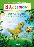 Bildermaus - Der kleine Dino sucht einen Freund (eBook, ePUB)