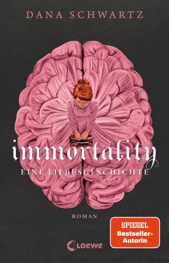 Immortality (eBook, ePUB) - Schwartz, Dana