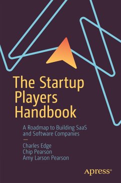 The Startup Players Handbook (eBook, PDF) - Edge, Charles; Pearson, Chip; Pearson, Amy Larson