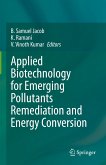 Applied Biotechnology for Emerging Pollutants Remediation and Energy Conversion (eBook, PDF)