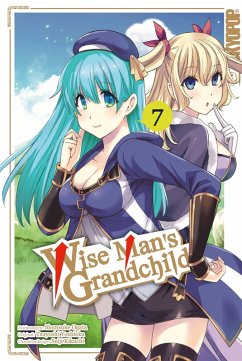 Wise Man's Grandchild, Band 07 (eBook, ePUB) - Yoshioka, Tsuyoshi