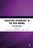 Education Technology in the New Normal: Now and Beyond (eBook, ePUB)