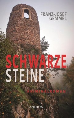 Schwarze Steine: Kriminalroman (eBook, ePUB) - Gemmel, Franz-Josef