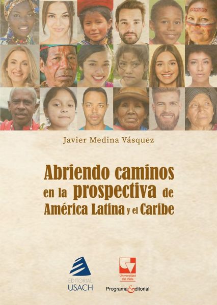 Abriendo caminos en la prospectiva para el desarrollo de América Latina (eBook, ePUB) Abriendo caminos en la prospectiva para el desarrollo de América Latina (eBook, ePUB)