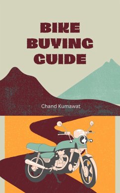 Bike Buying Guide (eBook, ePUB) - Kumawat, Chand