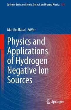 Physics and Applications of Hydrogen Negative Ion Sources (eBook, PDF)