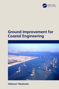Ground Improvement for Coastal Engineering (eBook, PDF) - Takahashi, Hidenori