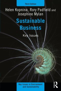 Sustainable Business (eBook, ePUB) - Kopnina, Helen; Padfield, Rory; Mylan, Josephine