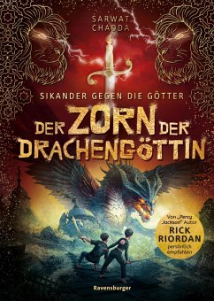 Der Zorn der Drachengöttin / Sikander gegen die Götter Bd.2 (eBook, ePUB) - Chadda, Sarwat