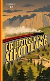 Der letzte Zug nach Schottland / Ein Fall für Alan Grant Bd.6 (eBook, ePUB)