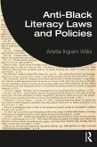 Anti-Black Literacy Laws and Policies (eBook, PDF)