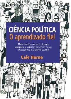 Ciência política (eBook, ePUB) - Horne, Cale