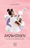 DAZWISCHEN (eBook, ePUB) DAZWISCHEN (eBook, ePUB)