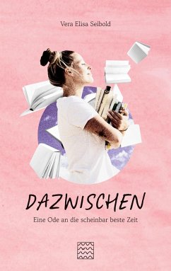 DAZWISCHEN (eBook, ePUB) - Seibold, Vera Elisa