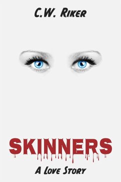 Skinners -- A Love Story (eBook, ePUB) - Riker, Cw