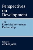 Perspectives on Development: the Euro-Mediterranean Partnership (eBook, ePUB)