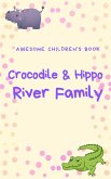 The Crocodile and Hippo River Family (eBook, ePUB)