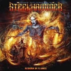 Reborn In Flames (Digipak) - Chris Boltendahl'S Steelhammer