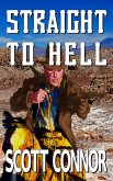 Straight to Hell (The Redemption Trail, #2) (eBook, ePUB)