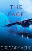 The Face in the Water (Iron on Iron, #1) (eBook, ePUB)