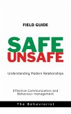 Safe Unsafe (eBook, ePUB)