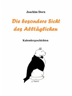 Cover Die besondere Sicht des Alltäglichen (eBook, ePUB)