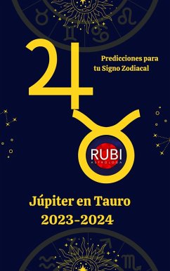 Júpiter en Tauro 2023-2024 (eBook, ePUB) - Astrólogas, Rubi