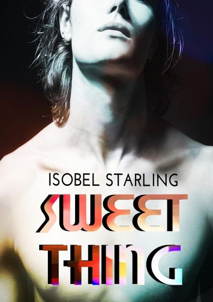 Sweet Thing (eBook, ePUB)