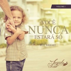 Cover Você Nunca Estará Só (MP3-Download)