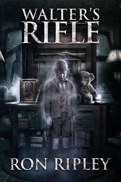Cover Walter's Rifle (Haunted Collection, #2) (eBook, ePUB)