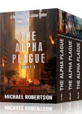 The Alpha Plague Books 1 - 3 (The Alpha Plague Box Sets, #1) (eBook, ePUB)