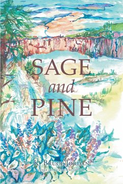 Sage and Pine (eBook, ePUB) - Jordan, K. Bruce