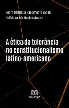 Cover A ética da tolerância no constitucionalismo latino-americano (eBook, ePUB)