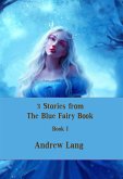 3 Stories from The Blue Fairy Book (eBook, ePUB)