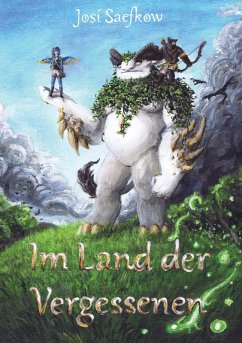 Im Land der Vergessenen - Fantasyroman mit mehr als 100 handgezeichneten Illustrationen. (eBook, ePUB) - Saefkow, Josi