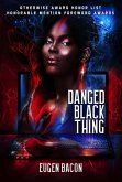 Danged Black Thing (eBook, ePUB)