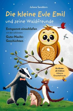 Die kleine Eule Emil und seine Waldfreunde - Sanddorn, Juliane