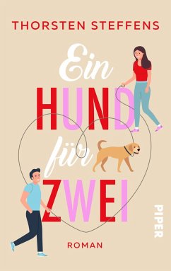 Ein Hund für zwei - Steffens, Thorsten