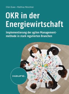 OKR in der Energiewirtschaft - Duwe, Ellen;Meischner, Matthias