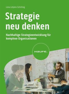 Strategie neu denken - Lütjens-Schilling, Lena