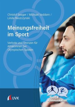 Meinungsfreiheit im Sport - Seeger, Christof;Veddern, Michael;Reszczynski, Linda