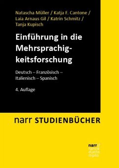 Einführung in die Mehrsprachigkeitsforschung - Müller, Natascha;Kupisch, Tanja;Schmitz, Katrin