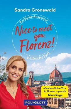 Nice to meet you, Florenz! (eBook, ePUB) - Gronewald, Sandra Maria
