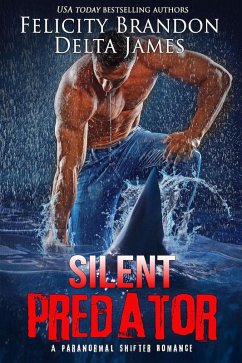 Silent Predator (Masters of the Deep) (eBook, ePUB) - James, Delta; Brandon, Felicity