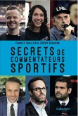 Secrets de commentateurs sportifs (eBook, ePUB)