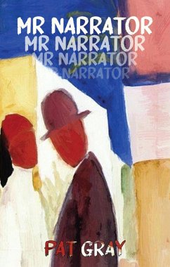Mr Narrator (eBook, ePUB) - Gray, Pat