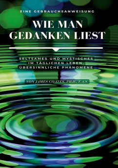 Wie man Gedanken liest: eine Gebrauchsanweisung (eBook, ePUB) Wie man Gedanken liest: eine Gebrauchsanweisung (eBook, ePUB)