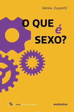O que é sexo? (eBook, ePUB) - Zupancic, Alenka