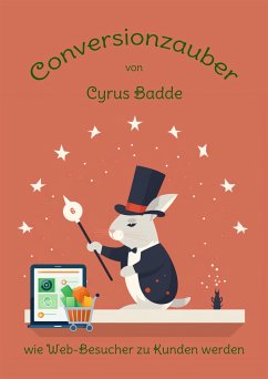 Conversionzauber (eBook, ePUB) - Badde, Cyrus