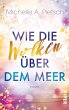 Wie die Wolken über dem Meer (eBook,... - Bild 1